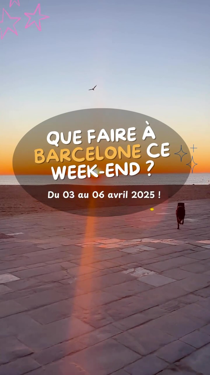 Voilà notre best of des événements du week-end du 03 au 06 avril à Barcelone !
