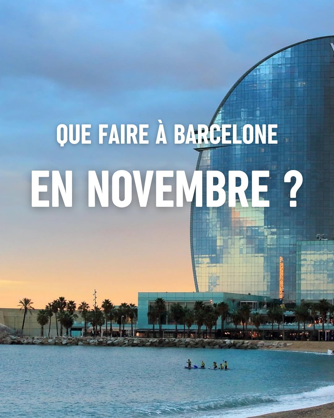 Notre sélection des évènements marquants à Barcelone en novembre !