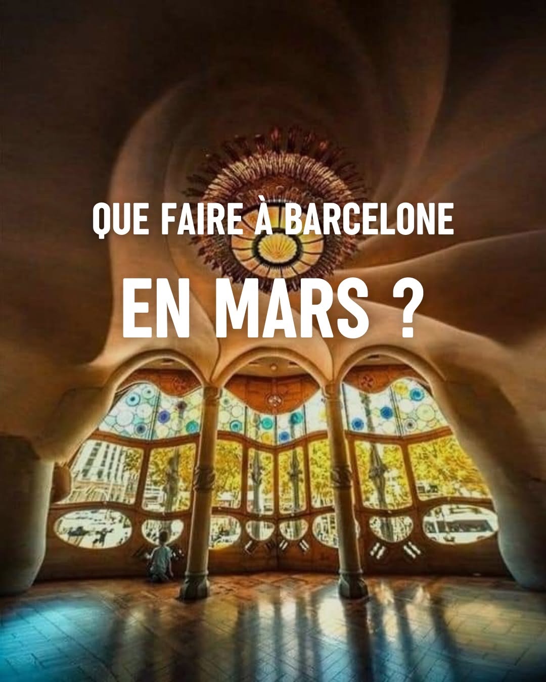 Notre sélection d'évènements à Barcelone pour le mois de mars ! 👌