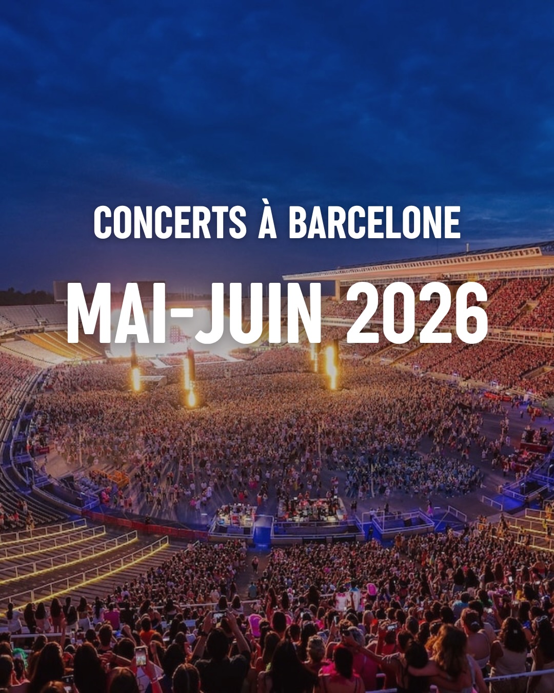 Concerts à Barcelone mai-juin 2026 : les artistes à ne pas manquer